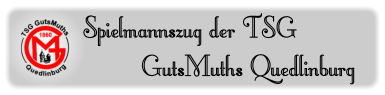 Spielmannszug der TSG  GutsMuths Quedlinburg
